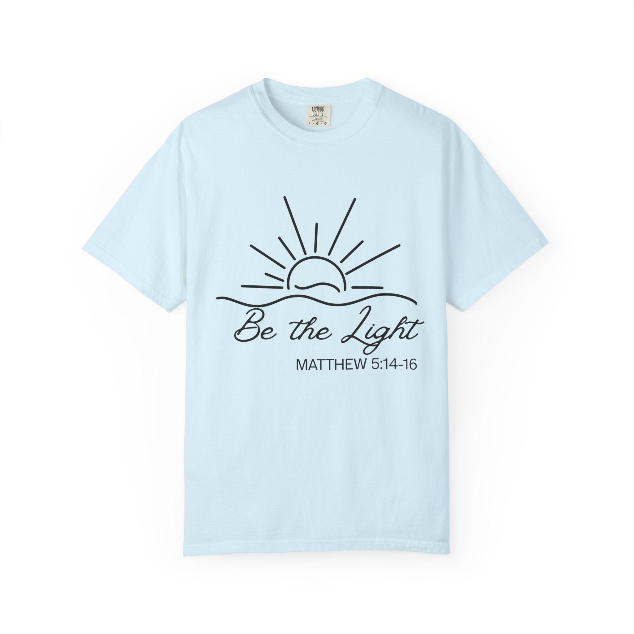 Be the Light T‑Shirt — Matthew 5:14‑16 Graphic Tee