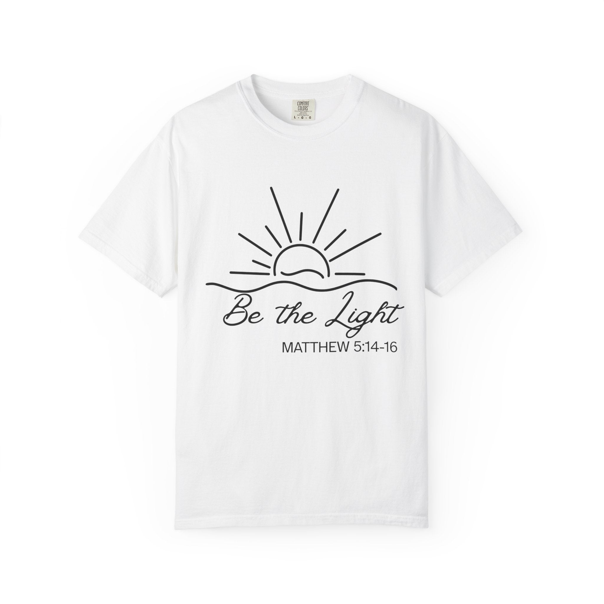 Be the Light T‑Shirt — Matthew 5:14‑16 Graphic Tee