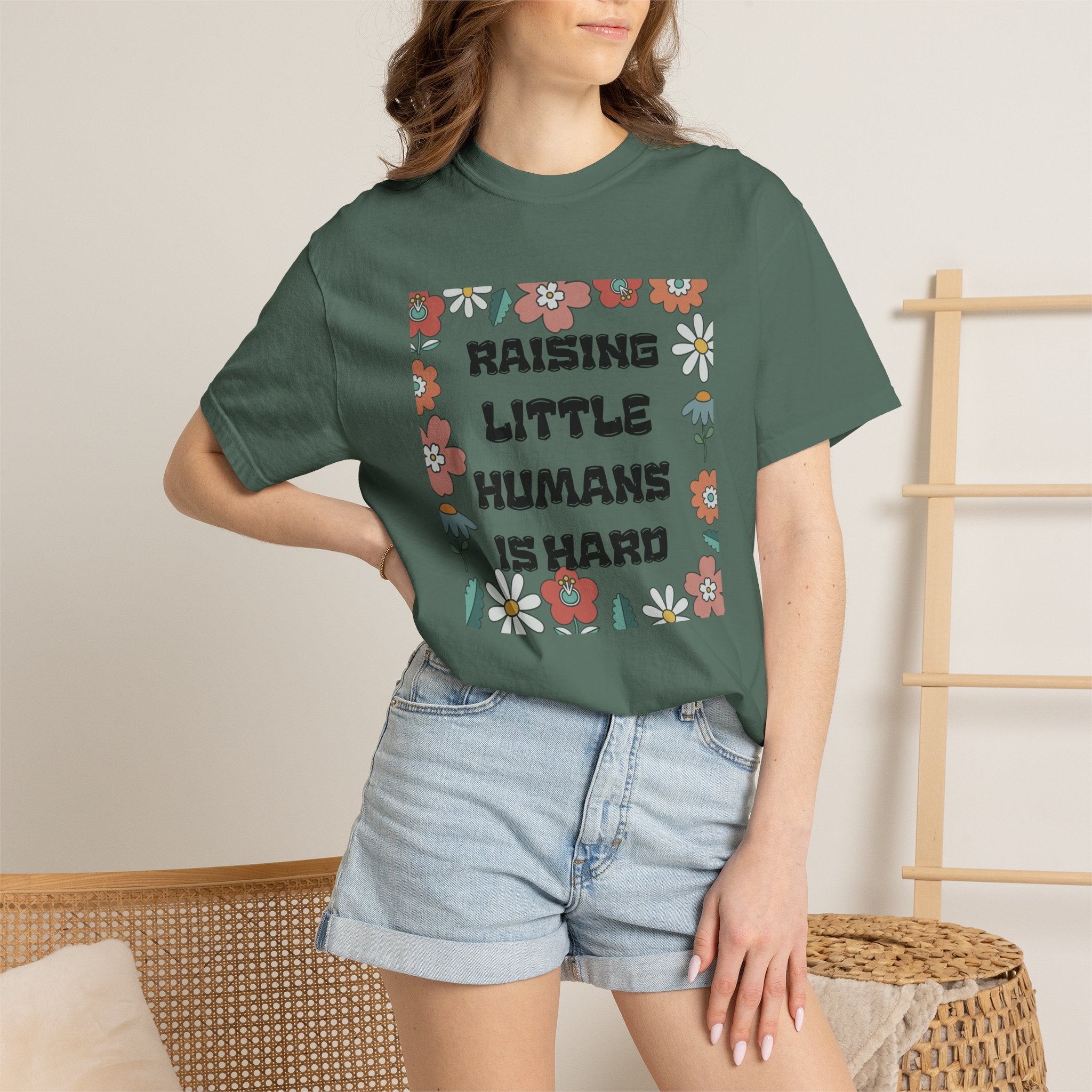 Raising Little Humans Is Hard T-Shirt — Funny Mom/Dad Parenting Tee