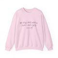 Be Still and Know Crewneck Sweatshirt — Christian Faith Quote Pullover