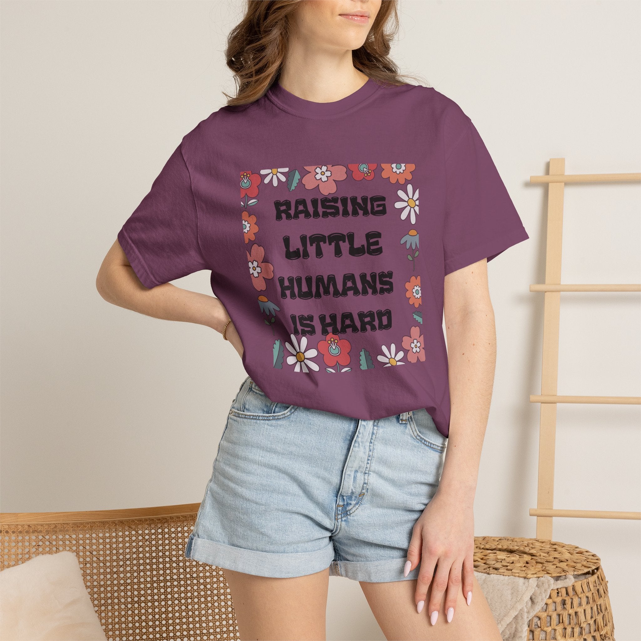 Raising Little Humans Is Hard T-Shirt — Funny Mom/Dad Parenting Tee