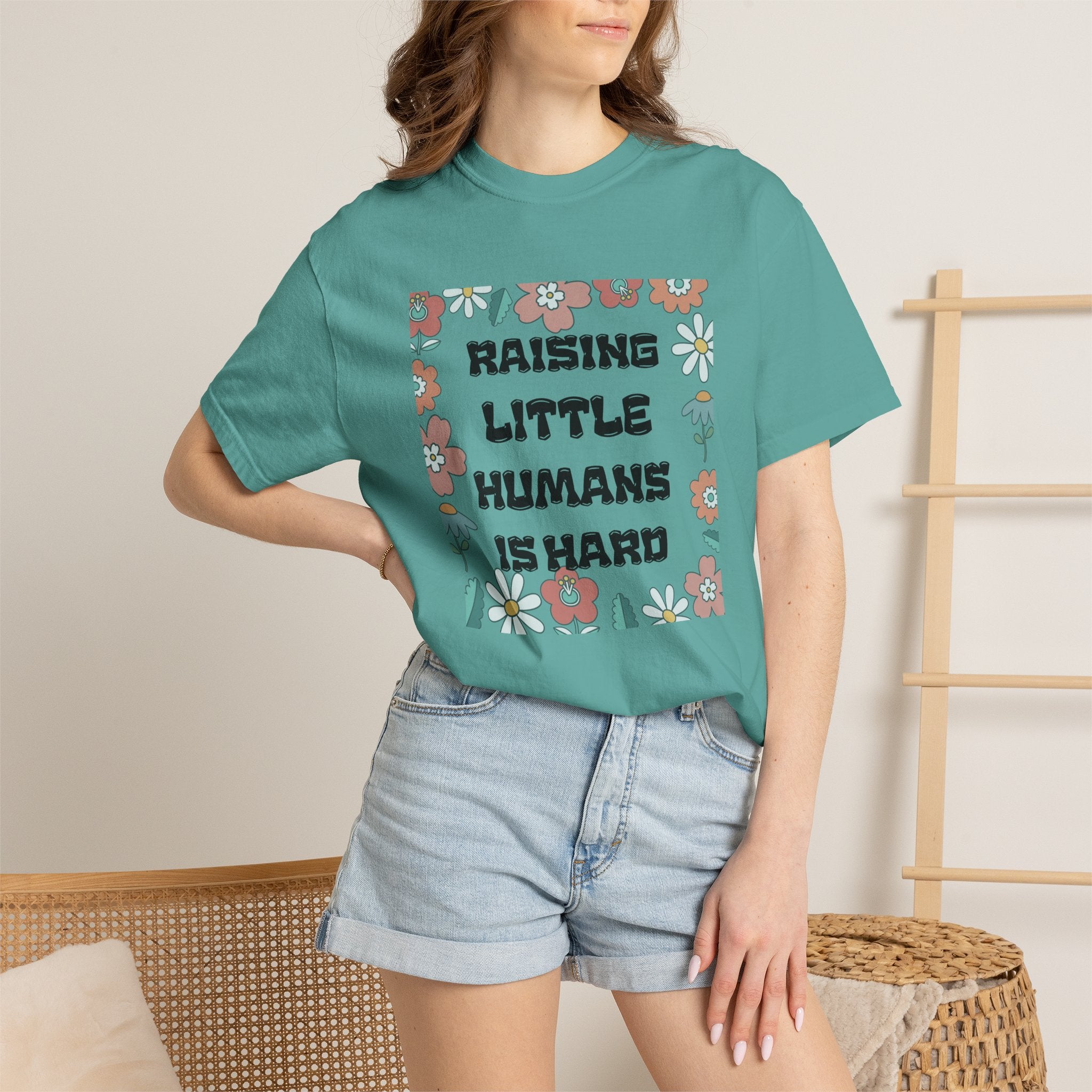 Raising Little Humans Is Hard T-Shirt — Funny Mom/Dad Parenting Tee